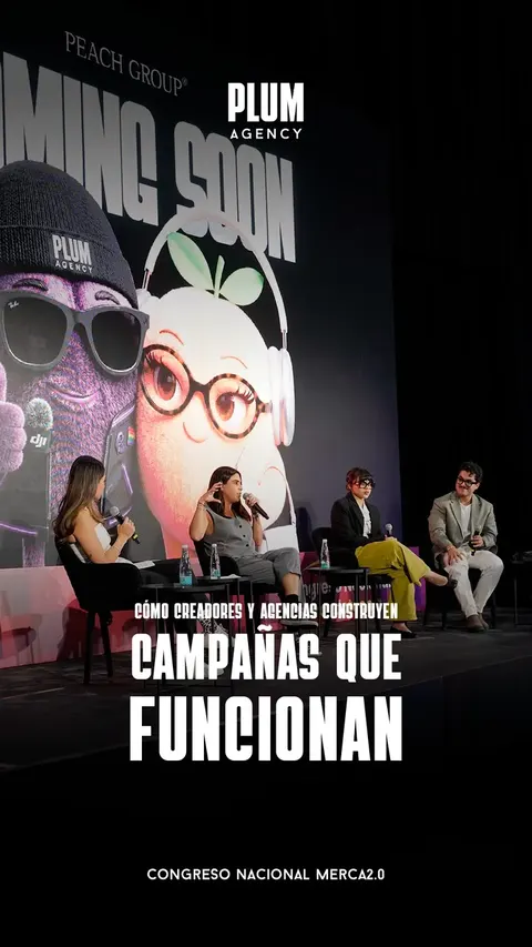 Panel de Plum Agency en el Congreso Nacional de Merca 2.0